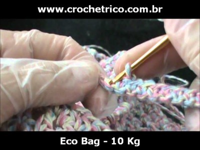 CROCHÊ - Eco Bag EuroRoma - Parte 04.05