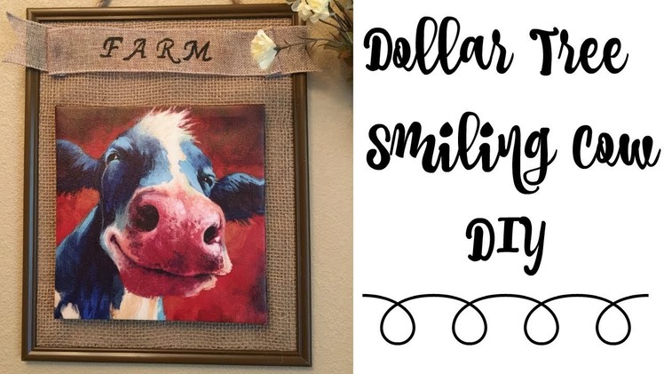 Dollar Tree DIY Farmhouse Decor | Using a Smiling Cow Canvas Picture Frame