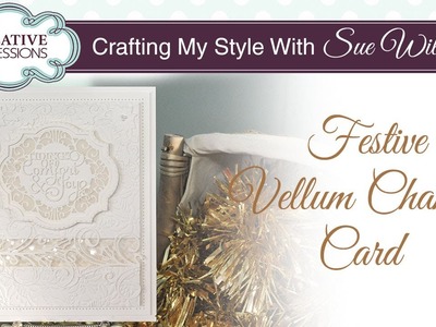 Elegant Festive White on White Card |Crafting my Style with Sue Wilson