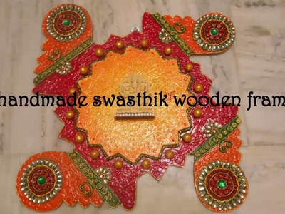 Handmade swasthik wooden frame -part 1