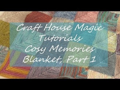 How I knit my Cosy Memories blanket, Part 1: How to knit a square