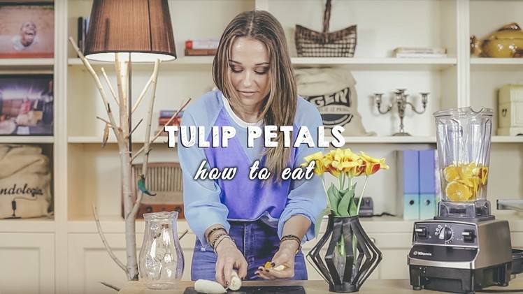 How To Eat Tulip Petals