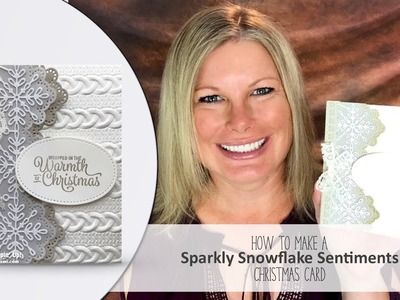 How to make a Sparkly Snowflake Sentiment Holiday Card featuring Stampin Up