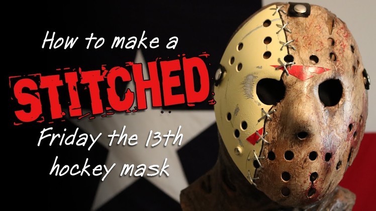 How to Make a "Stitched" Friday the 13th Hockey Mask - DIY