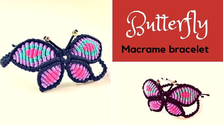 Macrame tutorial: Butterfly bracelet - Simple and easy macrame animal pattern