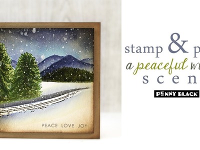 PB&J | Stamp and Paint and Peaceful Winter Scene | Peaceful Winter Collection