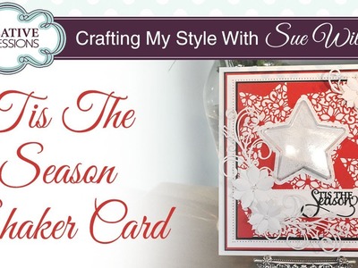 Star Shaker Card |Crafting My Style with Sue Wilson