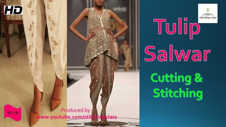 Tulip Salwar Cutting and Stitching | Drafting | Pattern |