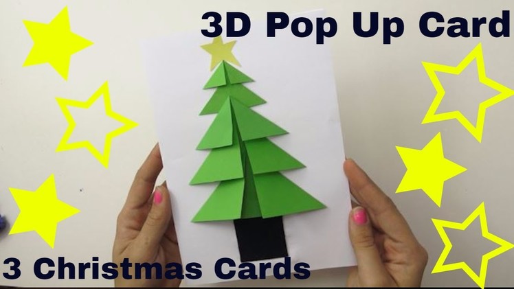 3D Handmade Christmas Cards | 3 Super Easy Pop Up Card | Paper Craft For Christmas December 2018