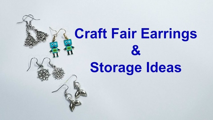 Craft Fair Earrings and Jewelry Making Supply Storage