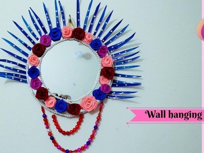 Craft wall hanging ideas - Plastic bottle mirror wall hanging - Best out of waste