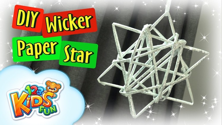 ???? DIY by Creative Mom - How to Make Paper Wicker Star Christmas Decorations and Crafts 123 Kids Fun