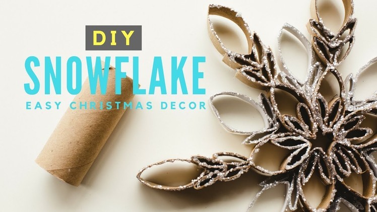 DIY CHRISTMAS DECOR IDEAS | Snowflakes Ornaments from Toilet Paper Roll