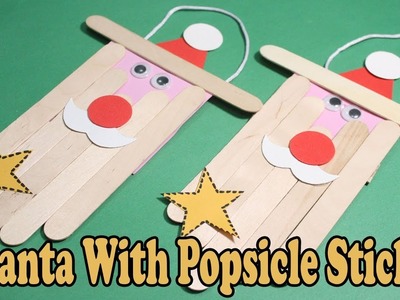 DIY Christmas Ornaments | How To Make Santa Claus Using Popsicle Stick | Craft Ideas For Kids