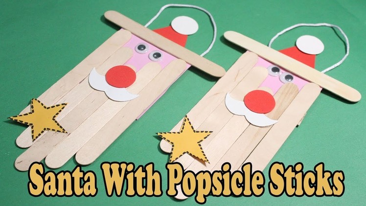 DIY Christmas Ornaments | How To Make Santa Claus Using Popsicle Stick | Craft Ideas For Kids
