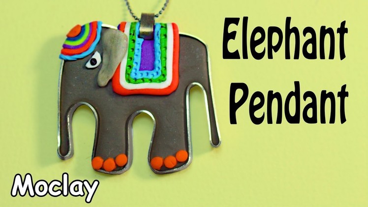 DIY Elephant Pendant - Polymer clay tutorial