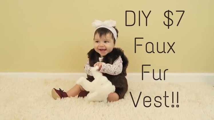 DIY Faux Fur Vest!