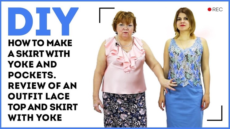 DIY: How to make a skirt with yoke and pockets. Review of an outfit: lace top and skirt with yoke.