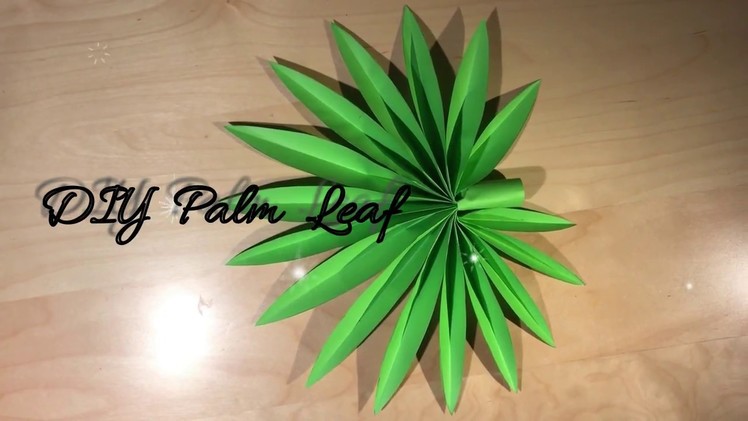DIY Palm Leaf. Paper Craft Idea. DIY Tutorial. Gör Det Själv. Wall decoration