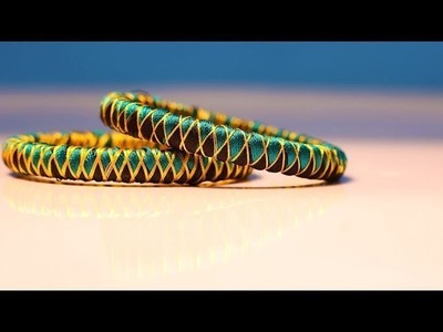 DIY Silk Thread Bangles Simple & Easy Method - Designer Bangles Making Tutorial