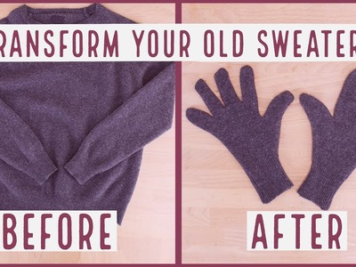 DIY Upcycled Old sweater into Cute Gloves