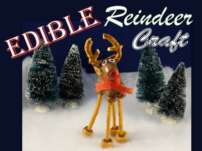 Edible Reindeer Christmas Craft- with yoyomax12