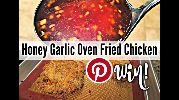 Honey Garlic Oven Fried Chicken | Pinterest WIN!!!!