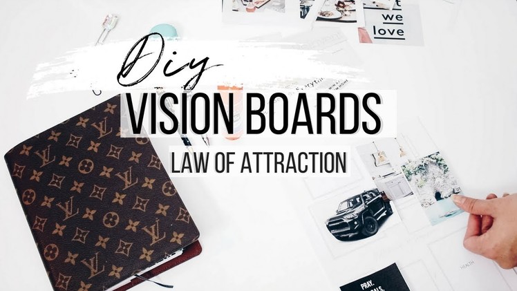 HOW TO MAKE A  VISION BOARD | HOW TO USE LAW OF ATTRACTION TO GET ANYTHING YOU WANT