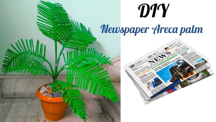 How to make an Areca palm plant from newspaper