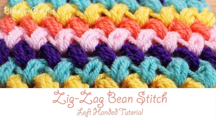 Left Handed Crochet: Zigzag Bean. Puff Stitch