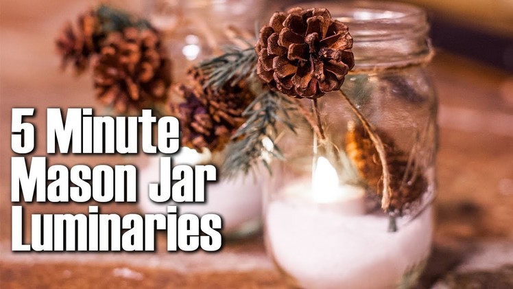 Mason Jar Luminaries Christmas Craft