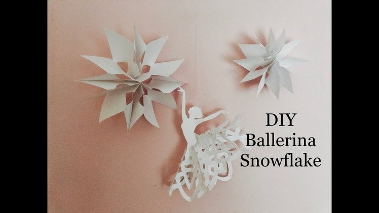 Paper snowflake ballerina DIY, easy Christmas Decorations Crafts