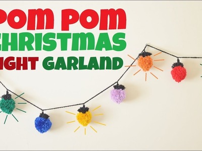 Pom Pom Christmas Light Garland