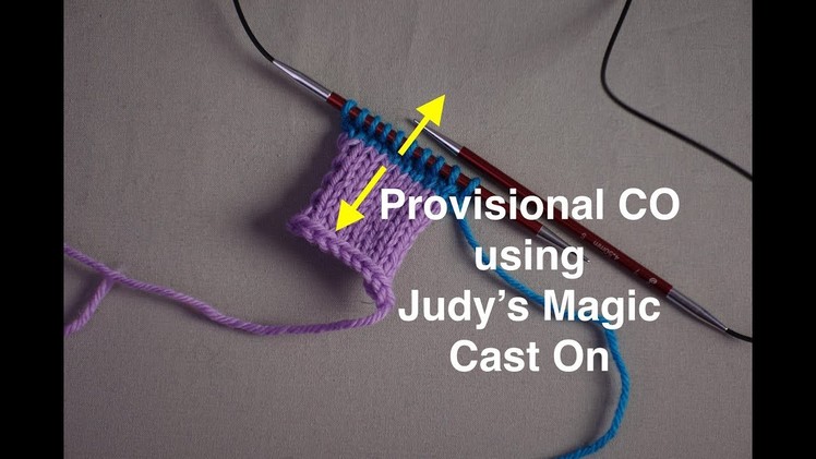 Provisional Cast On using Judy's Magic Cast On