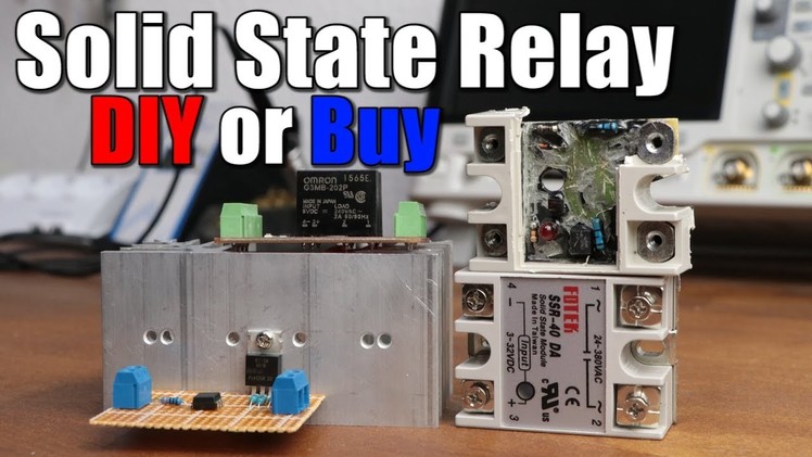 Solid State Relay || DIY or Buy