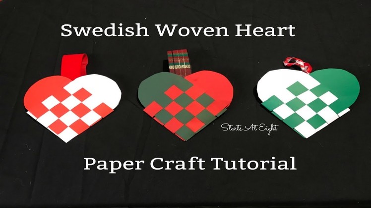 Swedish Woven Heart Paper Craft Tutorial