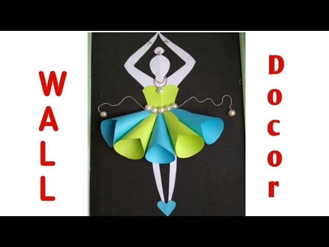 Wall decoration ideas with colour A4 paper||dancing doll paper craft||Diy wall decor||Arts and craft