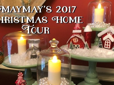 2017 Maymay's Christmas Home Tour