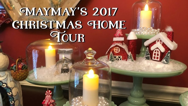 2017 Maymay's Christmas Home Tour