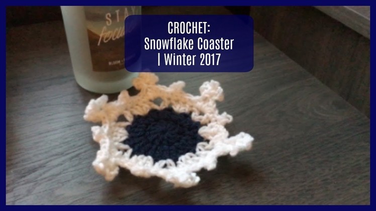 CROCHET: Snowflake Coaster | Winter 2017 | FREE PATTERN