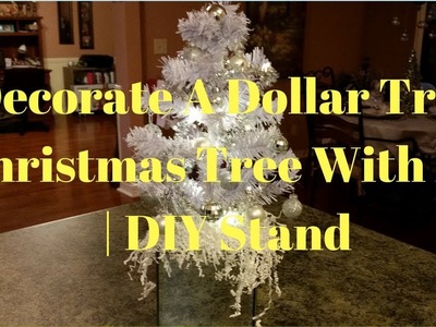 Decorate A Dollar Tree Christmas Tree With Me | DIY Stand