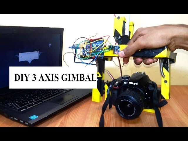 DIY 3 axis Gimbal for DSLR using arduino