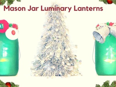 DIY Christmas Mason Jar Lanterns | DIY Dollar Tree Christmas Lanterns | Mimi's Classic Krafts