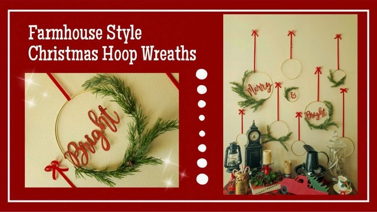 DIY Farmhouse Style Christmas Hoop Wreaths