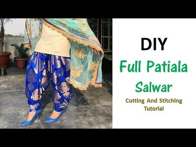 DIY Full Patiala Salwar Cutting And Stitching Full Tutorial