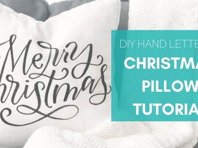 DIY Hand Lettered Christmas Pillow Tutorial | Amanda Arneill - Hand Lettering