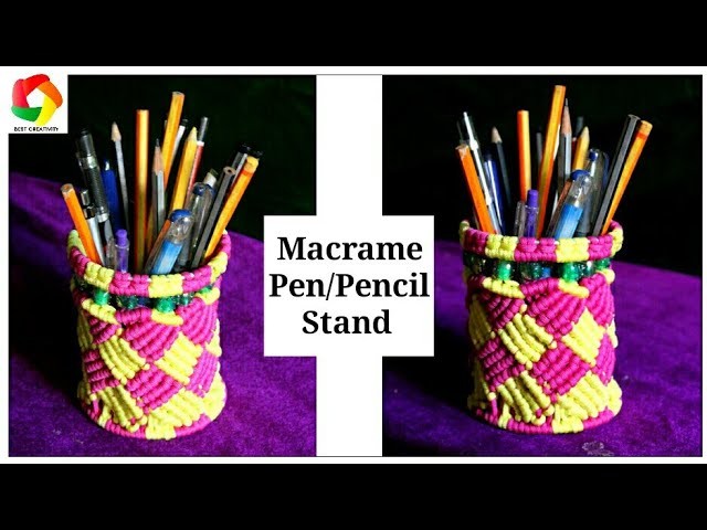 DIY Macrame Pen.Pencil Stand | New Design 2017 | Macrame Pen.Pencil holder