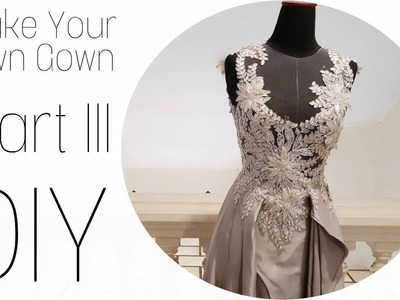 DIY: Make Your Own Gown Part III Lace Applique