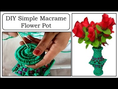 DIY Simple Macrame Flower pot | Macrame Vase | Easy & simple Tutorial