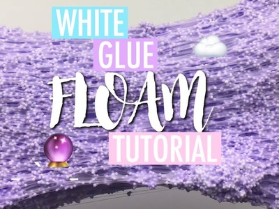 DIY Super Crunchy White Glue Floam!! ✨ Only 3 Ingredients!!